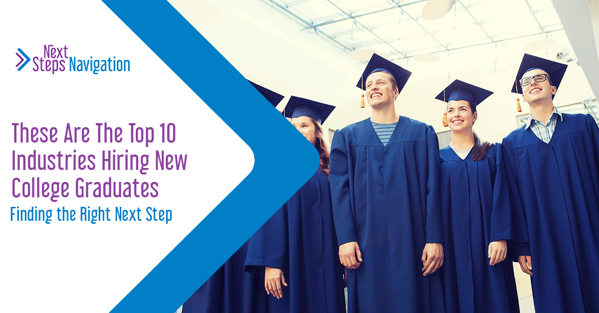 These Are The Top 10 Industries Hiring New College Graduates